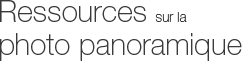 Ressources sur la photo panoramique